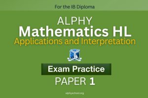 Mathematics applications and interpretation HL Paper 1