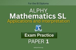 Mathematics applications and interpretation SL Paper 1